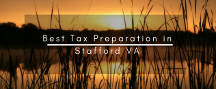 Best Tax Preparation in Stafford VA
