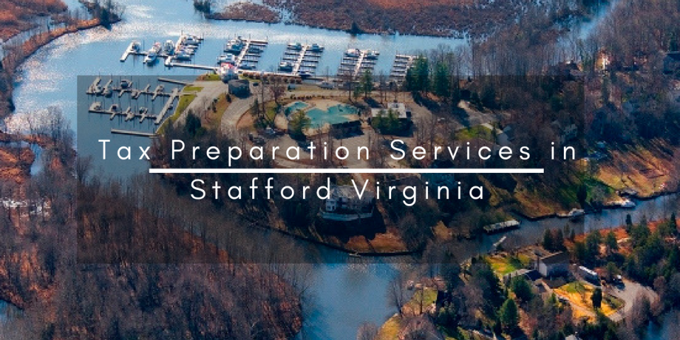 Tax Preparation Services in Stafford Virginia